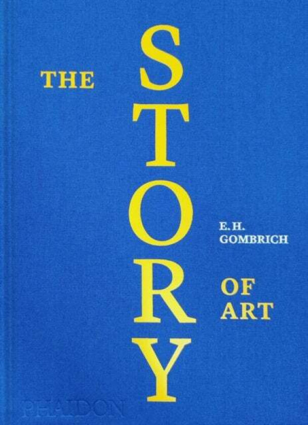The Story Of Art Av Eh Gombrich