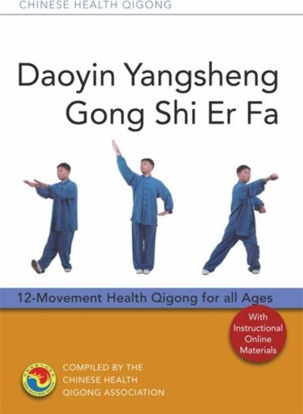 Daoyin Yangsheng Gong Shi Er Fa av Chinese Health Qigong Association