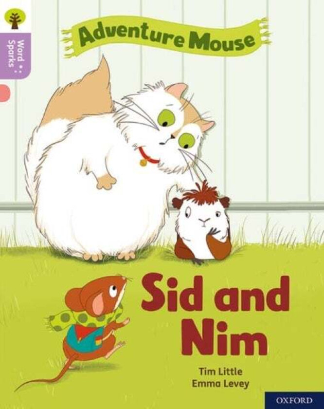 Oxford Reading Tree Word Sparks: Level 1+: Sid and Nim av Tim Little