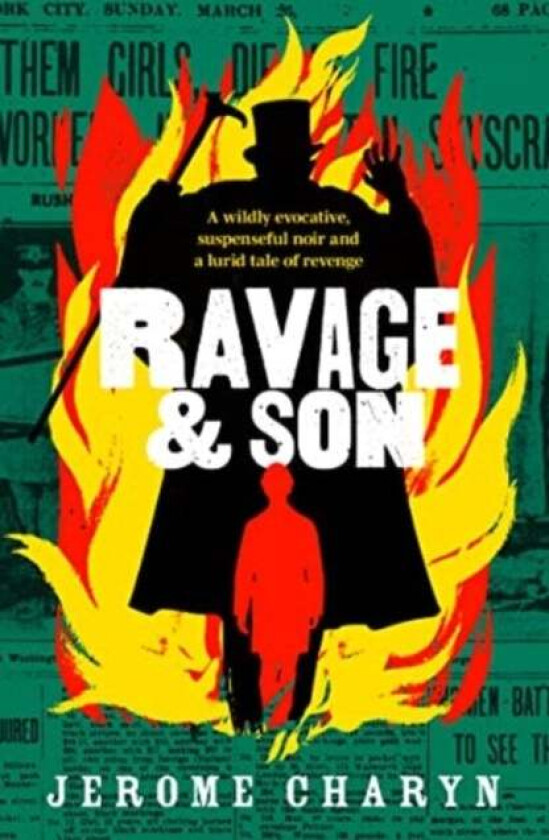 Ravage & Son av Jerome Charyn