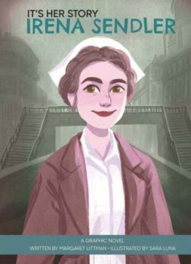 It's Her Story Irena Sendler a Graphic Novel av Margaret Littman