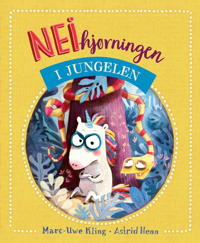NeiIhjørningen i jungelen av Marc-Uwe Kling