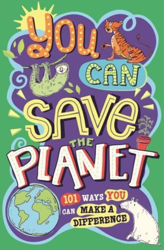 You Can Save The Planet Av J. A. Wines, Clive Gifford, Sarah Horne