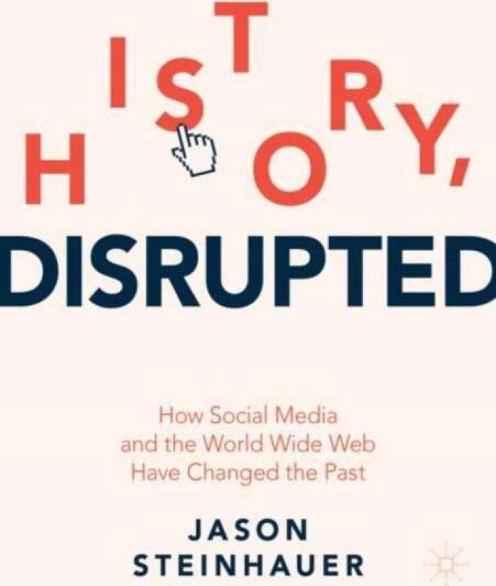 History, Disrupted av Jason Steinhauer