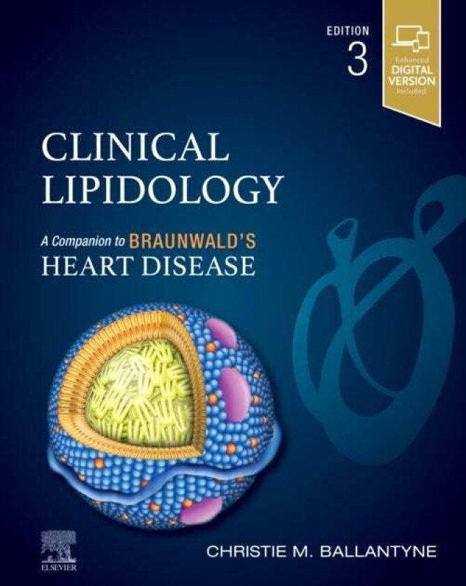 Clinical Lipidology av Christie M. MD FACP FACC (Chief Section of Cardiology Chief Section of Cardiovascular Research Professor of Cardiovascular Medi