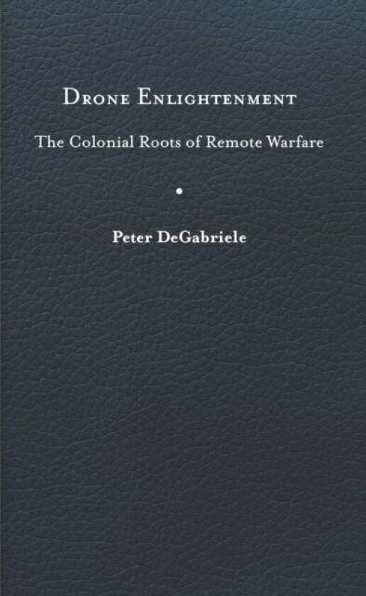 Drone Enlightenment av Peter DeGabriele