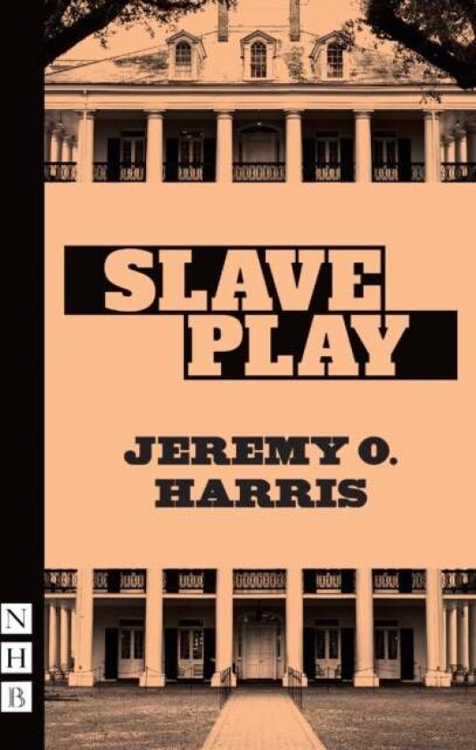 Slave Play av Jeremy O. Harris