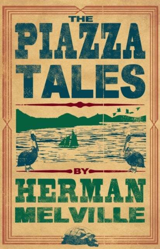 The Piazza Tales av Herman Melville