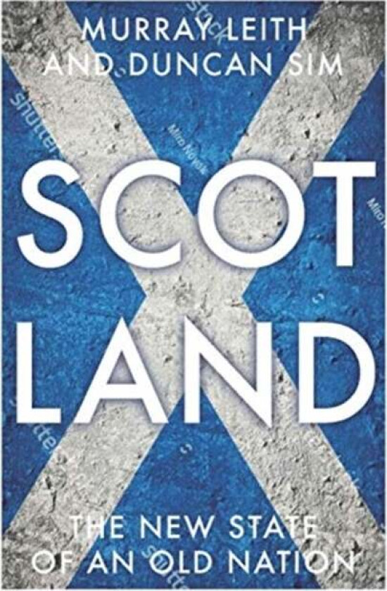 Scotland av Murray Stewart Leith, Duncan Sim