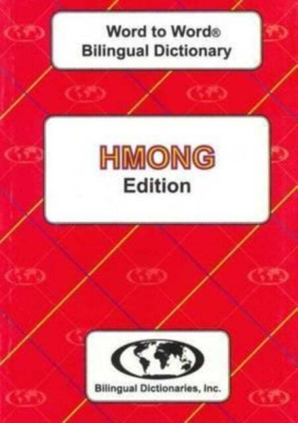 English-Hmong & Hmong-English Word-to-Word Dictionary av C. Sesma, D. T. T. Trang