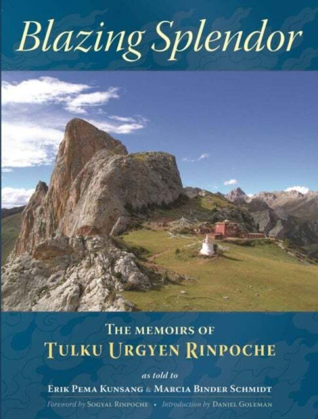 Blazing Splendor av Tulku Urgyen Rinpoche