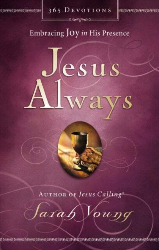 Jesus Always, Padded Hardcover, with Scripture References av Sarah Young