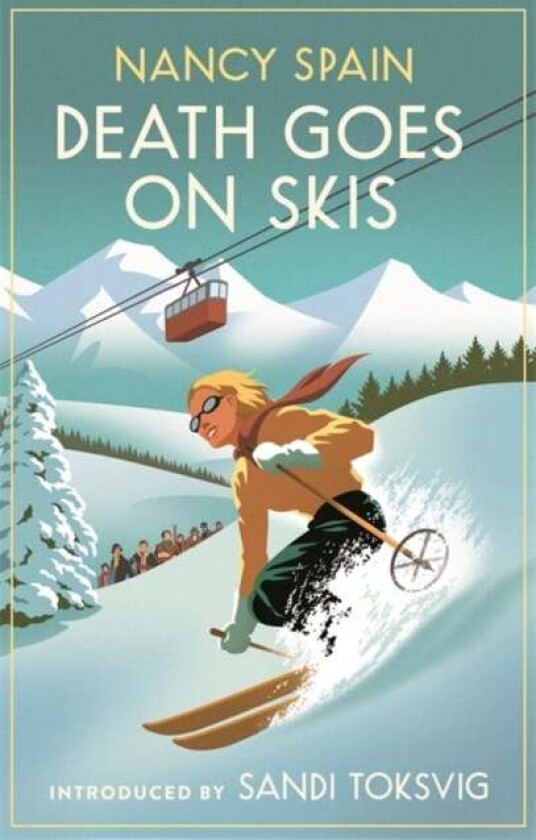 Death Goes on Skis av Nancy Spain