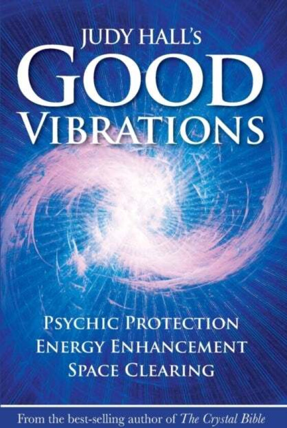 Judy Hall's Good Vibrations