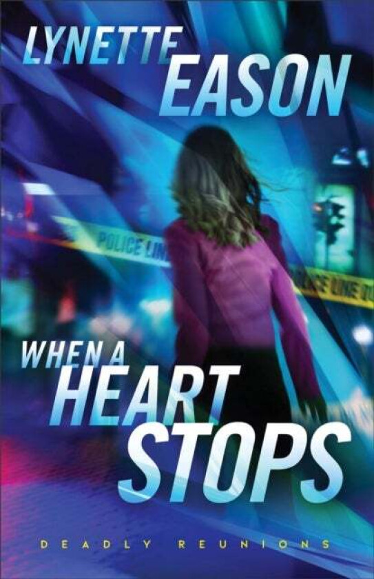 When a Heart Stops ¿ A Novel av Lynette Eason