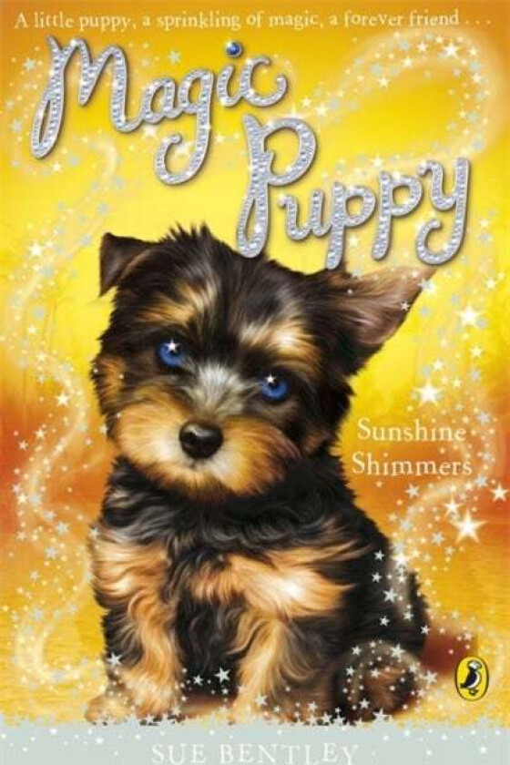 Magic Puppy: Sunshine Shimmers av Sue Bentley
