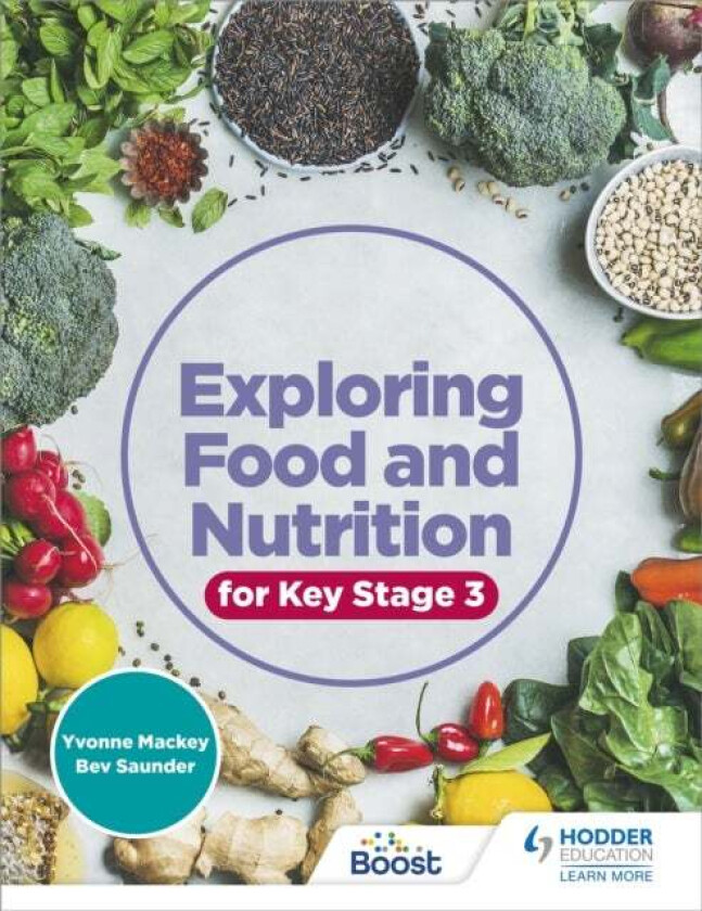 Exploring Food And Nutrition For Key Stage 3 Av Yvonne Mackey, Bev Saunder