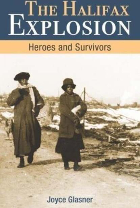 Halifax Explosion av Joyce Glasner