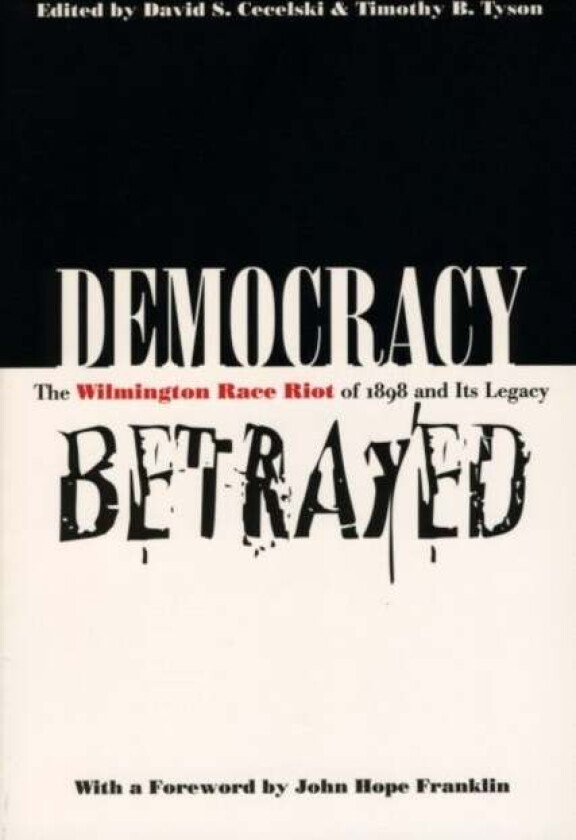 Democracy Betrayed