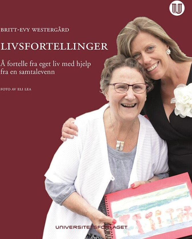 Livsfortellinger av Britt-Evy Westergård