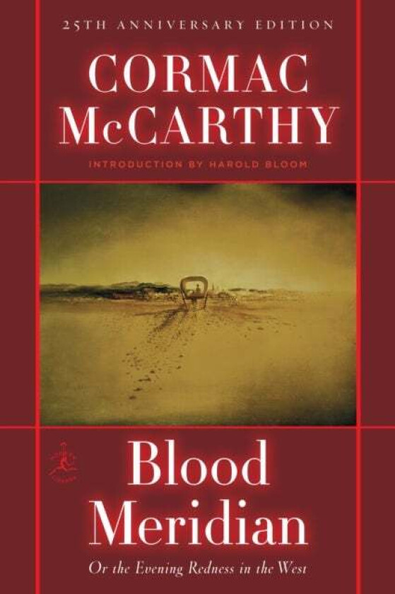 Blood Meridian av Cormac McCarthy