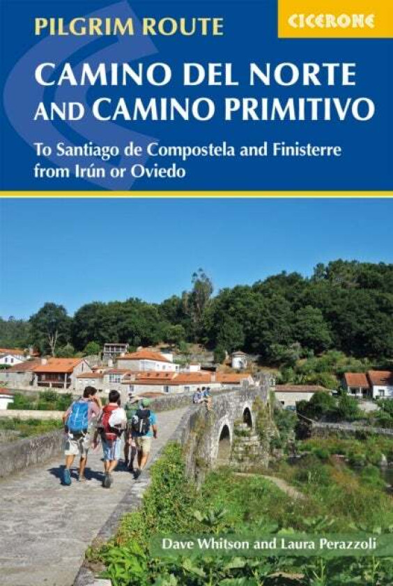 The Camino del Norte and Camino Primitivo av Dave Whitson, Laura Perazzoli