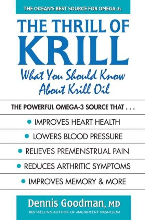 The Thrill of Krill av Dennis (Dennis Goodman) Goodman