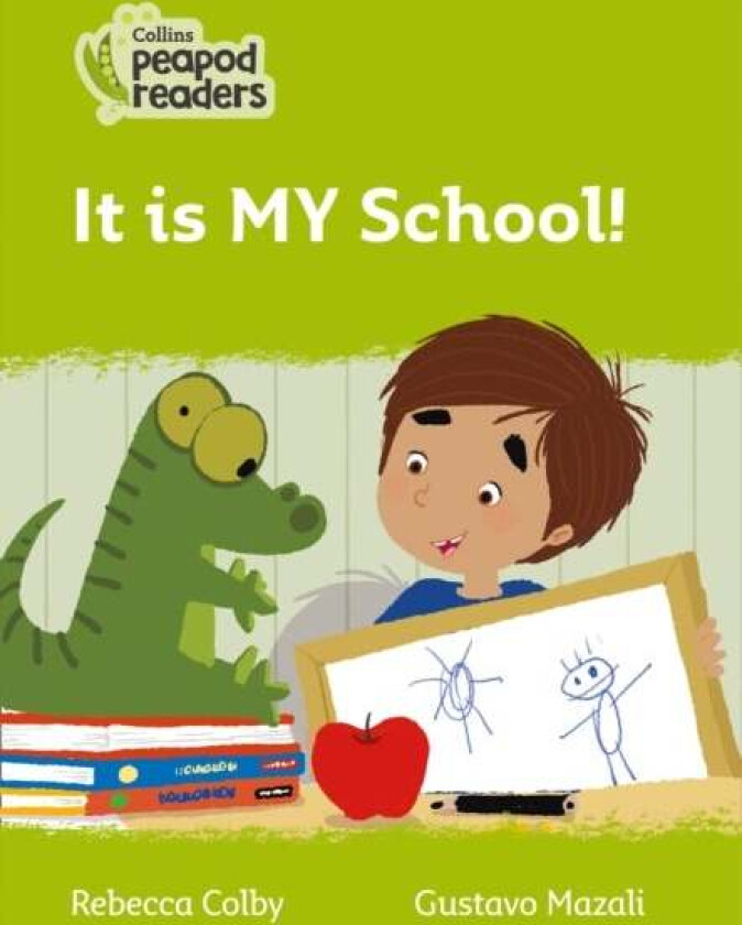 Level 2 ¿ It is MY School! av Rebecca Colby