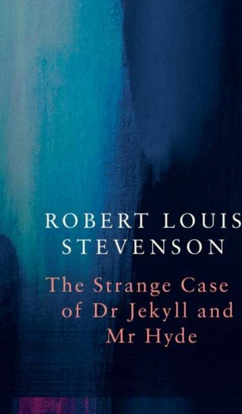 Strange Case of Dr Jekyll and Mr Hyde (Legend Classics) av Robert Louis Stevenson