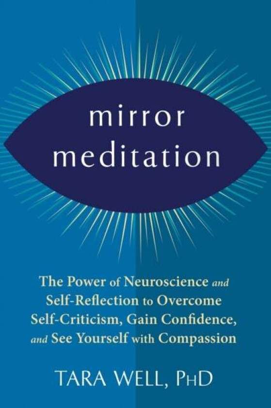 Mirror Meditation av Tara Well