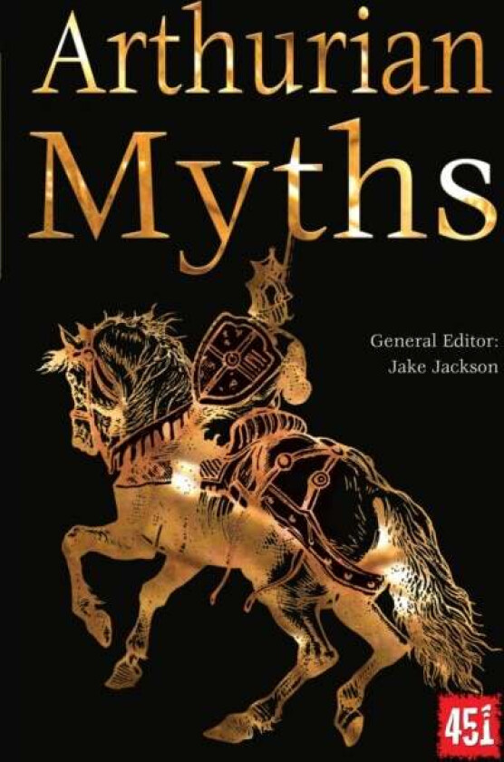 Arthurian Myths av J.K. Jackson