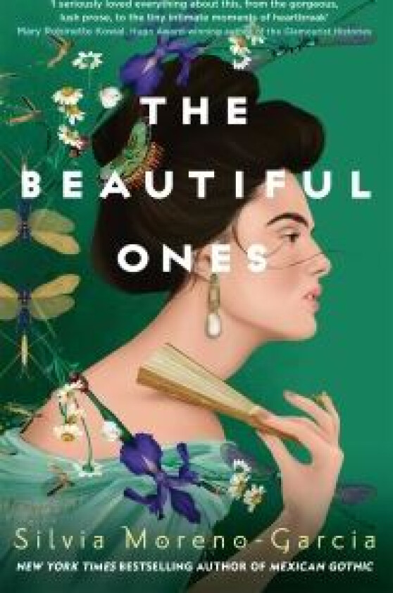 The beautiful ones av Silvia Moreno-Garcia