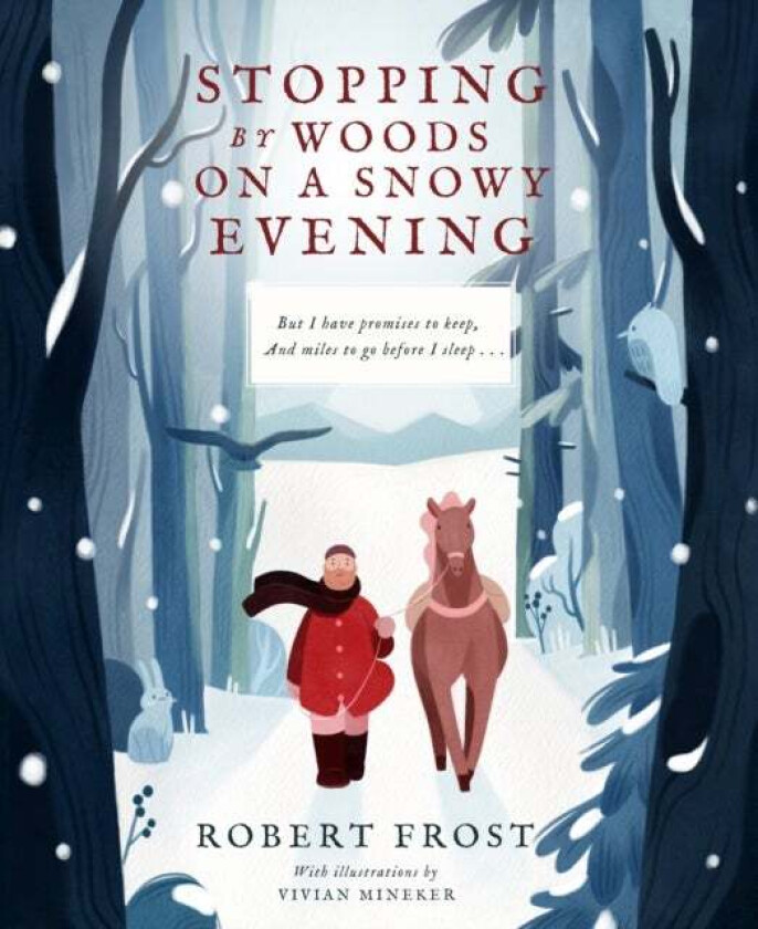 Stopping By Woods on a Snowy Evening av Robert Frost