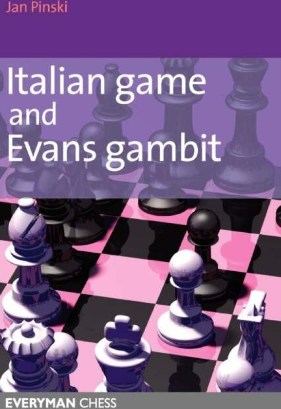 Italian Game and Evans Gambit av Jan Pinski