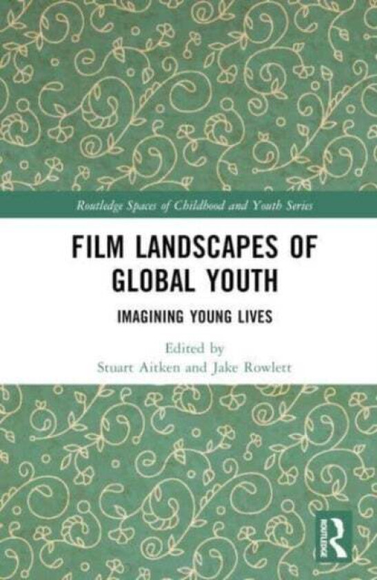 Film Landscapes Of Global Youth