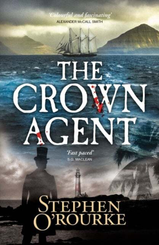 The Crown Agent av Stephen O'Rourke