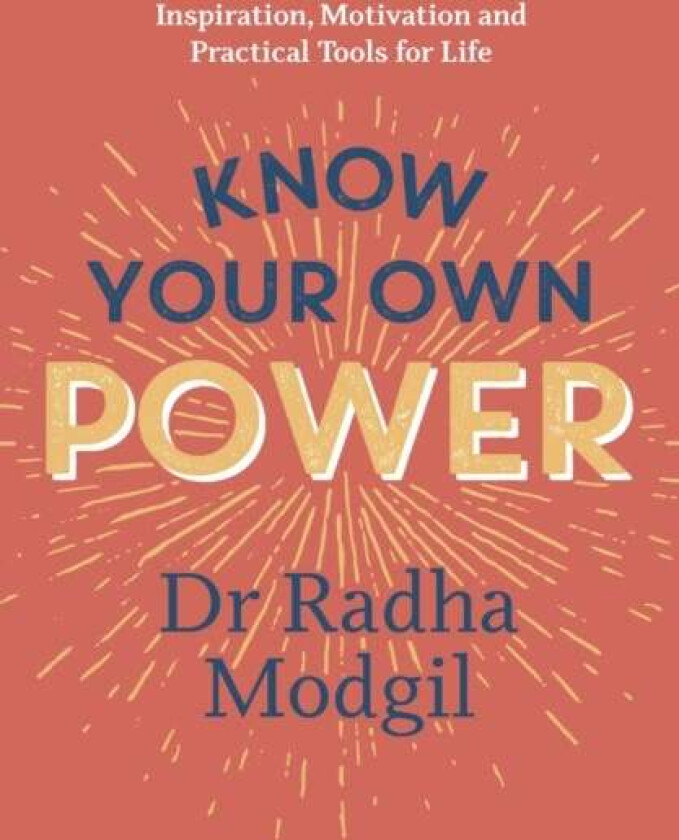 Know Your Own Power av Dr Radha Modgil