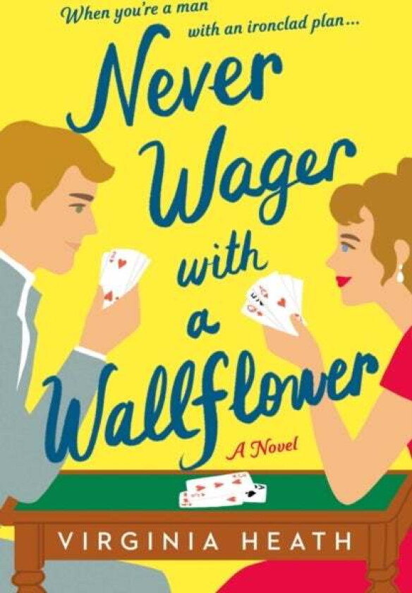 Never Wager With A Wallflower Av Virginia Heath
