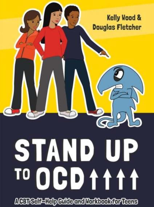 Stand Up to OCD! av Kelly Wood, Douglas Fletcher