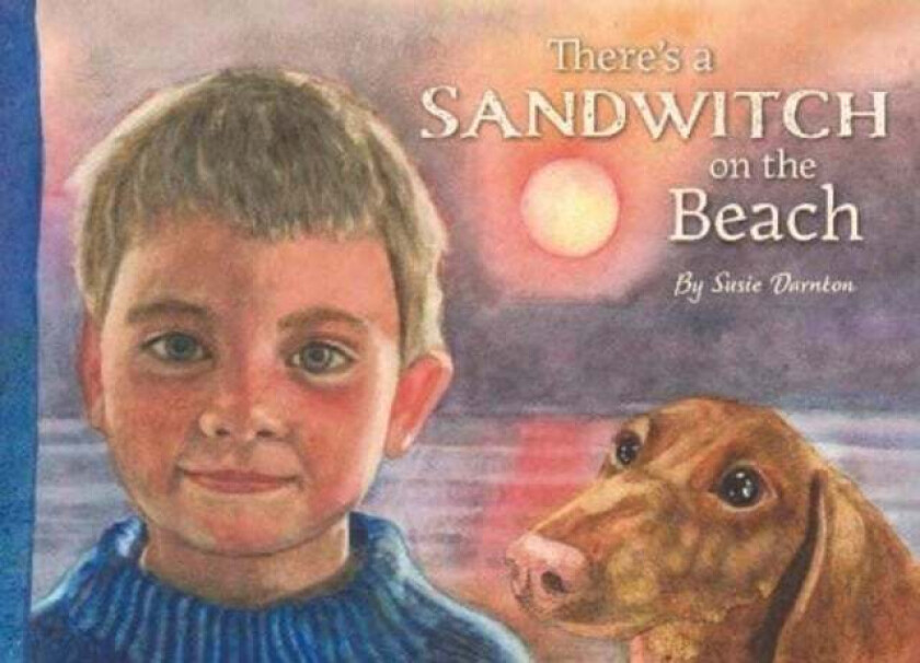 There's a Sandwitch on the Beach av Susie Darnton