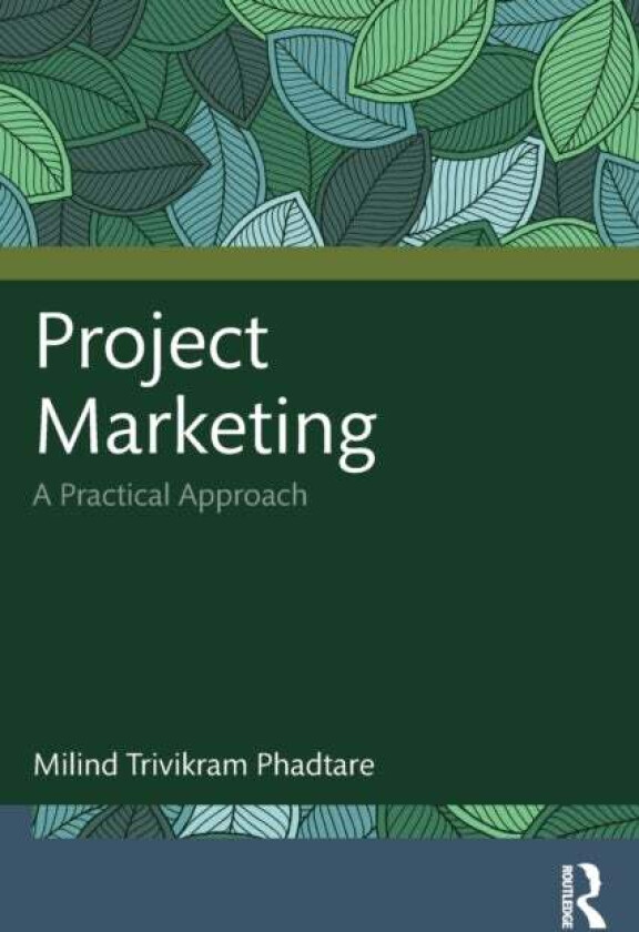 Project Marketing av Milind Trivikram (Senior Professor NICM Phadtare