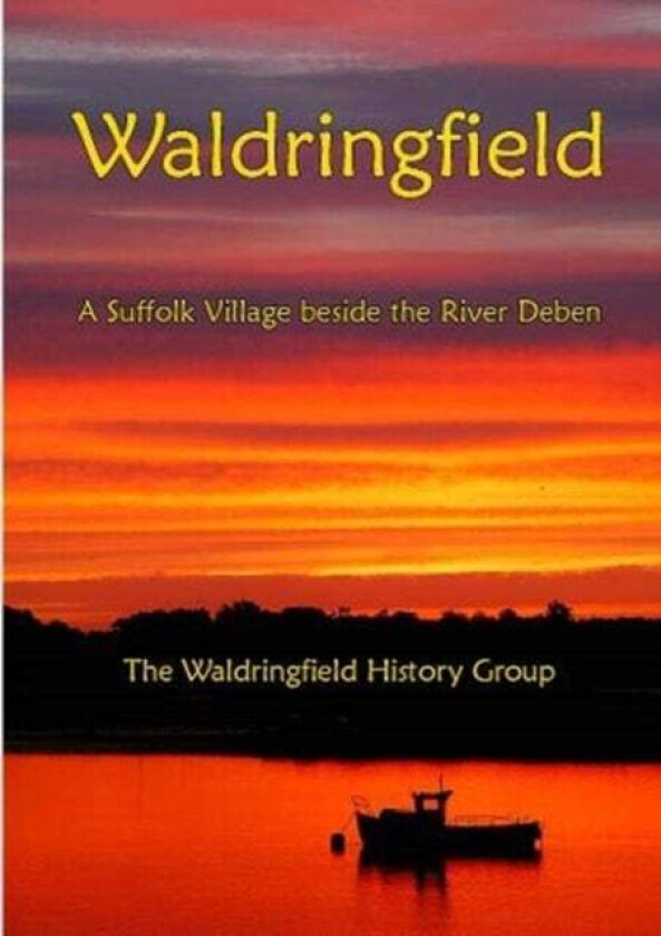 Waldringfield av The Waldringfield History Group