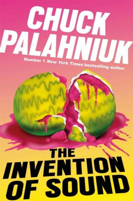 The Invention of Sound av Chuck Palahniuk