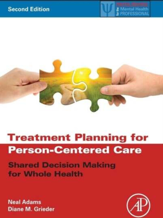 Treatment Planning for Person-Centered Care av Neal (Deputy Director California Institute for Mental Health Adams, American College of Mental Health A