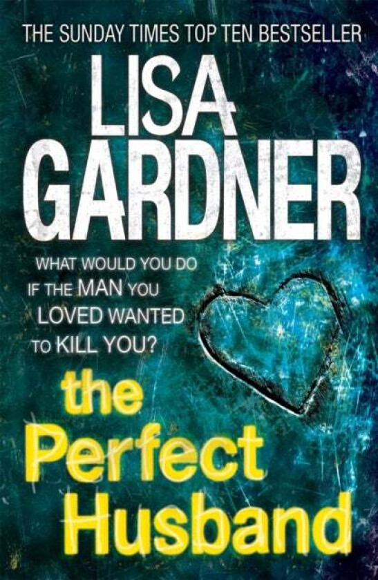 The Perfect Husband (FBI Profiler 1) av Lisa Gardner