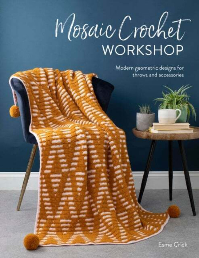 Mosaic Crochet Workshop av Esme (Author) Crick