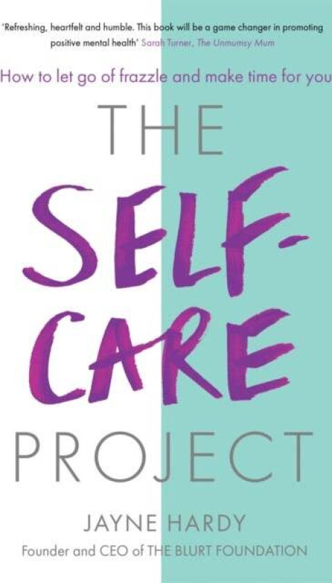 The Self-Care Project av Jayne Hardy