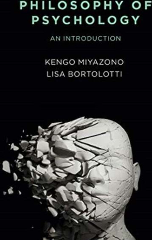 Philosophy Of Psychology Av Kengo Miyazono, Lisa (University Of Birmingham) Bortolotti