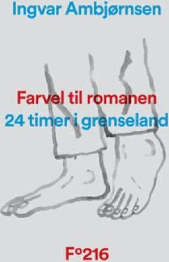 Farvel til romanen av Ingvar Ambjørnsen