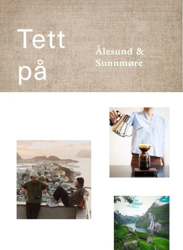 Ålesund & Sunnmøre Av Gro Kibsgaard-Petersen